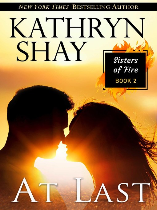 Title details for At Last by Kathryn Shay - Available